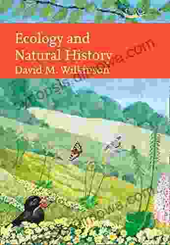 Ecology And Natural History (Collins New Naturalist Library)