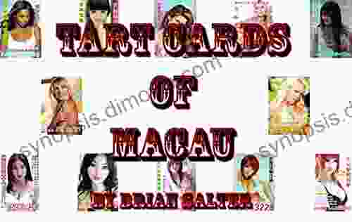 Tart Cards Of Macau (Tart (Hooker) Cards Of The World)