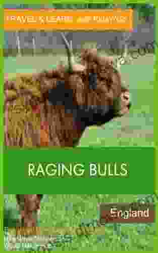 Raging Bulls Wild Heart Gathering West Sussex England (Travel Learn With Kids N Go)