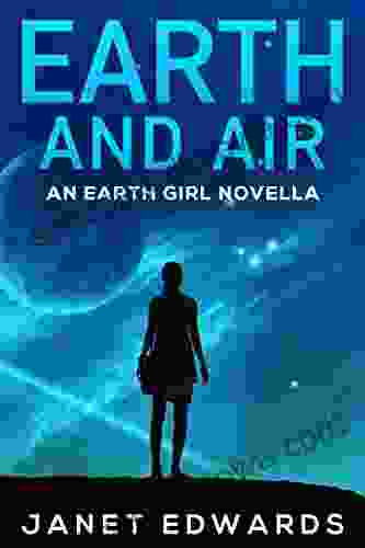 Earth And Air: An Earth Girl Novella (EGN 2)