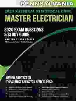 Pennsylvania 2024 Master Electrician Exam Study Guide and Questions: 400+ Questions for study on the 2024 National Electrical Code