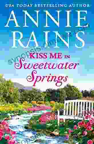 Kiss Me In Sweetwater Springs: A Sweetwater Springs Short Story