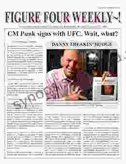 Figure Four Weekly #1016 Dec 12 2024: CM Punk Signs With UFC