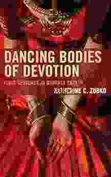 Dancing Bodies of Devotion: Fluid Gestures in Bharata Natyam (Studies in Body and Religion)