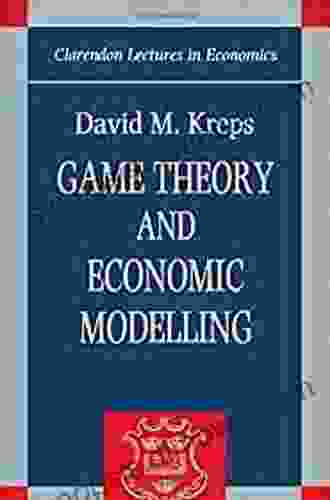 Game Theory and Economic Modelling (Clarendon Lectures in Economics)