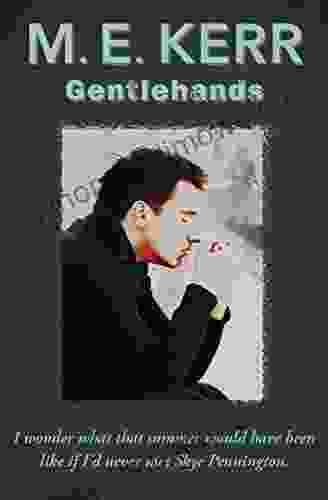 Gentlehands M E Kerr