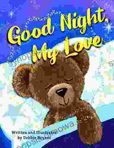 Good Night My Love Debbie Bryant