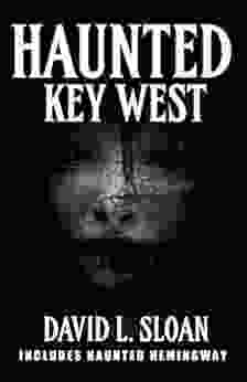 Haunted Key West David L Sloan