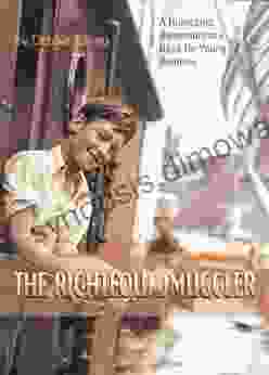 The Righteous Smuggler: A Holocaust Remembrance For Young Readers (The Holocaust Remembrance For Young Readers)