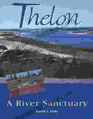 Thelon: A River Sanctuary David F Pelly