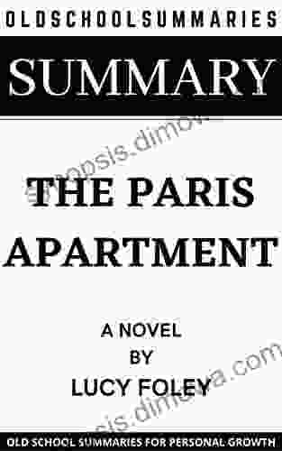 SUMMARY: THE PARIS APARTMENT: A NOVEL BY LUCY FOLEY