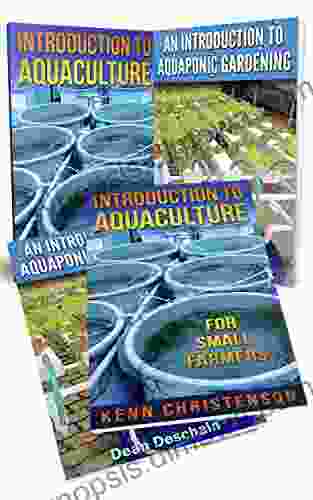 Aquaponics: (2 In 1 Set) An Introduction To Aquaculture An Introduction To Aquaponic Gardening (aquaculture Fish Farming Hydroponics Tilapia Indoor Garden Aquaponics System Fisheries)