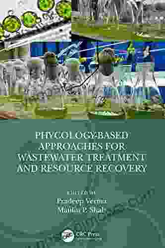 Phycology Based Approaches for Wastewater Treatment and Resource Recovery