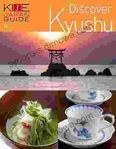 KIJE JAPAN GUIDE Vol 11 Discover Kyushu