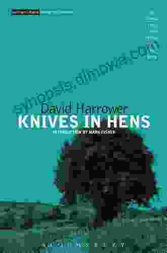 Knives In Hens (Modern Classics)