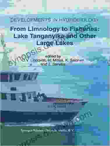 From Limnology to Fisheries: Lake Tanganyika and Other Large Lakes (Developments in Hydrobiology 141)