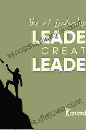 Leadersights: Creating Great Leaders Who Create Great Workplaces