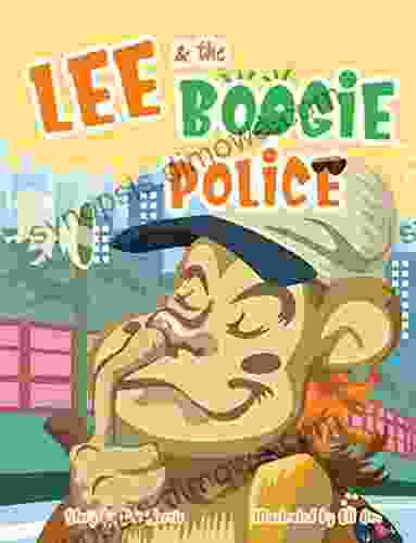 Lee And The Boogie Police (The Lee Storybook 3)