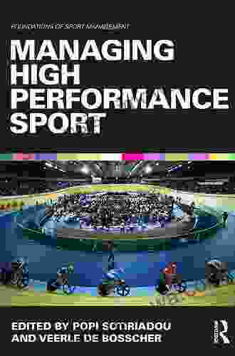 Managing High Performance Sport (Foundations of Sport Management)