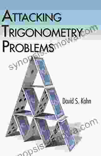 Attacking Trigonometry Problems (Dover on Mathematics)