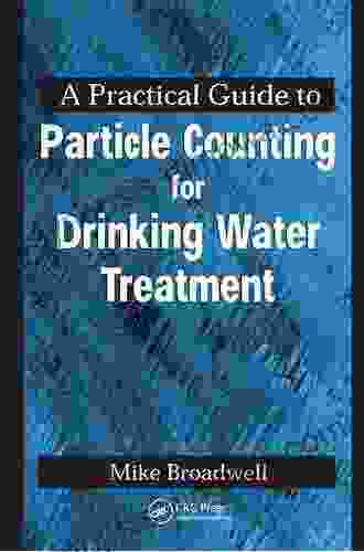 A Practical Guide To Particle Counting For Drinking Water Treatment