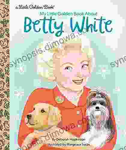 My Little Golden About Betty White