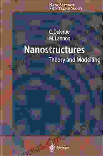 Nanostructures: Theory and Modeling (NanoScience and Technology)