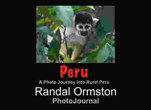 Peru: A Photo Journey Into Rural Peru (PhotoJournals)