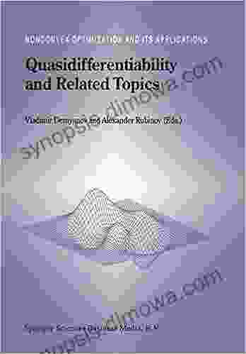 Quasidifferentiability And Related Topics (Nonconvex Optimization And Its Applications Vol 43) (Nonconvex Optimization And Its Applications (43))