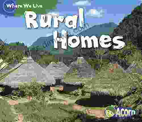 Rural Homes (Where We Live)