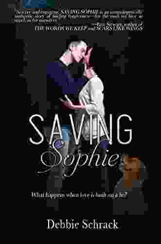 Saving Sophie Debbie Schrack