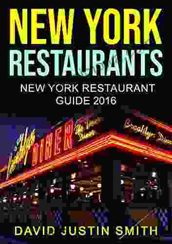 New York Restaurants:New York Restaurant Guide 2024(New York restaurants New York restaurant cookbooks New York restaurant guide New York restaurant guidebook New York restaurant directory)