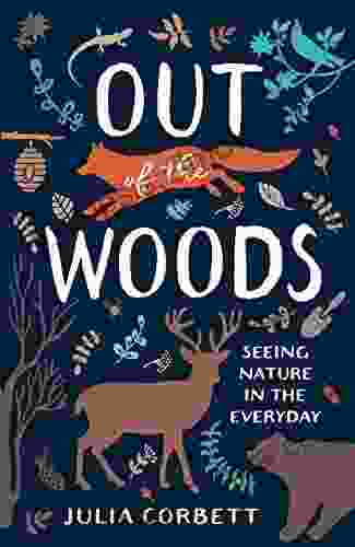 Out Of The Woods: Seeing Nature In The Everyday