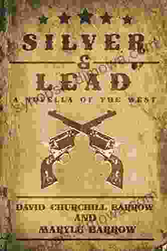 Silver Lead: A Novella of the West