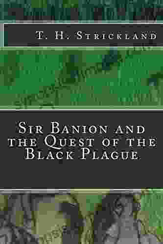 Sir Banion and the Quest of the Black Plague