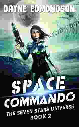 Space Commando (The Seven Stars Universe 2)