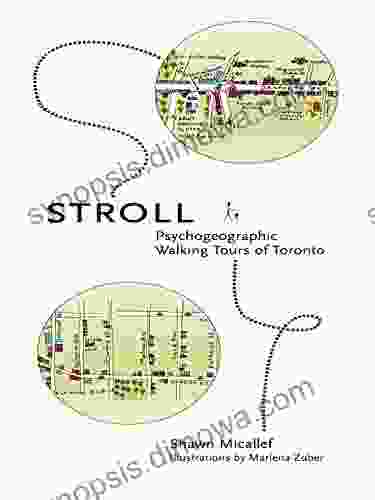 Stroll: Psychogeographic Walking Tours Of Toronto