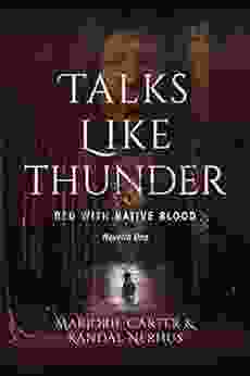 Talks Like Thunder: Red With Native Blood