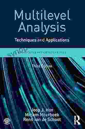 Multilevel Analysis: Techniques And Applications Third Edition (Quantitative Methodology Series)