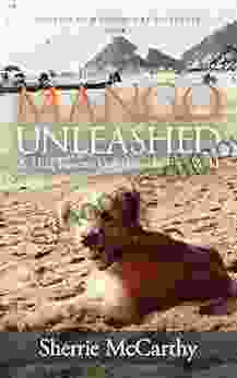 Mango Unleashed: A Thai Rescue Dog Travels The World (Unleash Your Motorcycle Adventure 5)