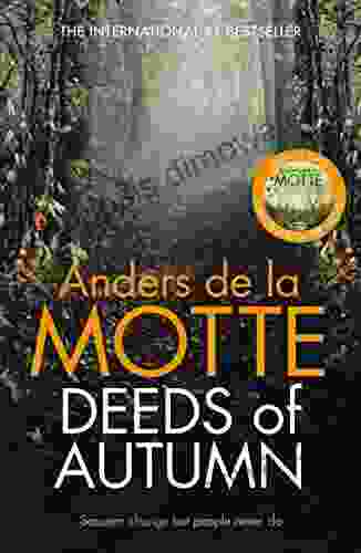 Deeds of Autumn: The atmospheric international from the award winning writer (Seasons Quartet)