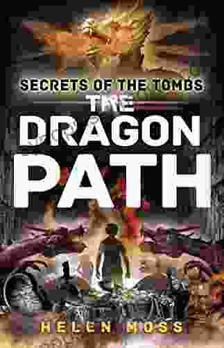 The Dragon Path: 2 (Secrets of the Tombs)