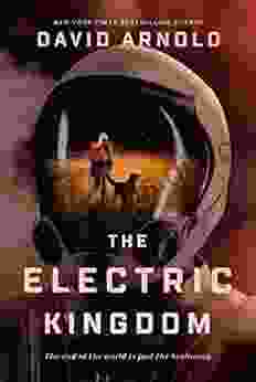 The Electric Kingdom David Arnold