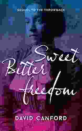 Sweet Bitter Freedom: the enthralling sequel to the Throwback