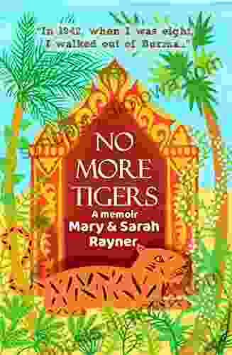 No More Tigers: The heartbreaking true story of a family torn apart by WW2