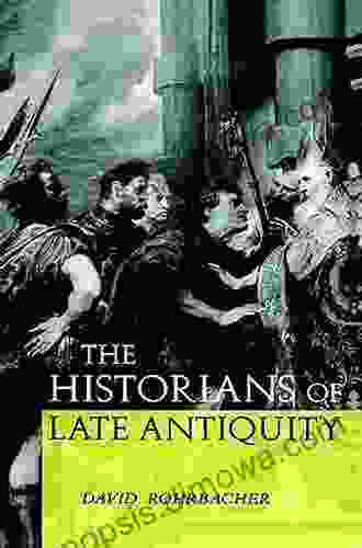 The Historians Of Late Antiquity