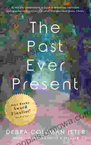 The Past Ever Present Debra Coleman Jeter