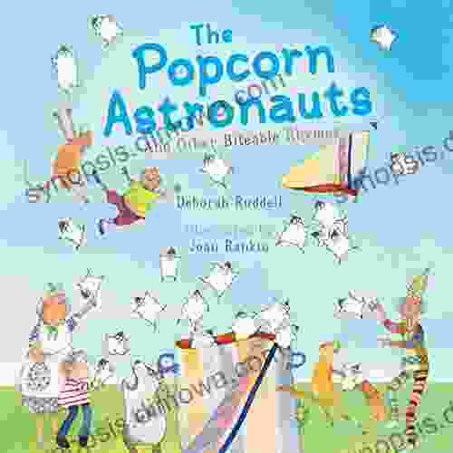 The Popcorn Astronauts: And Other Biteable Rhymes