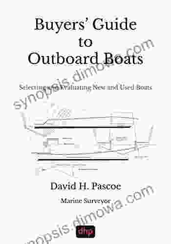 Buyers Guide To Outboard Boats: Selecting And Evaluating New And Used Boats