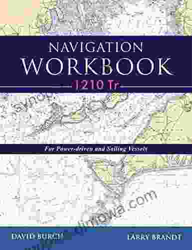 Navigation Workbook 1210 Tr: For Power driven and Sailing Vessels